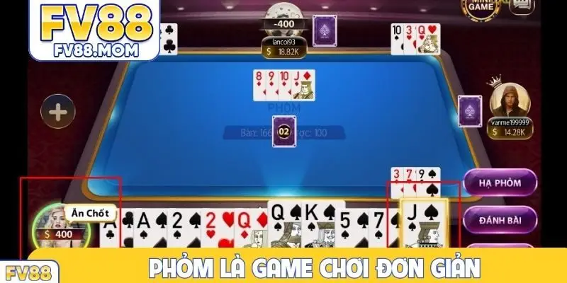 Phỏm là game chơi đơn giản