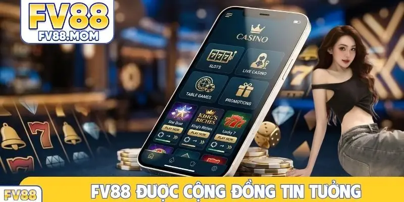 FV88 được cộng đồng tin tưởng