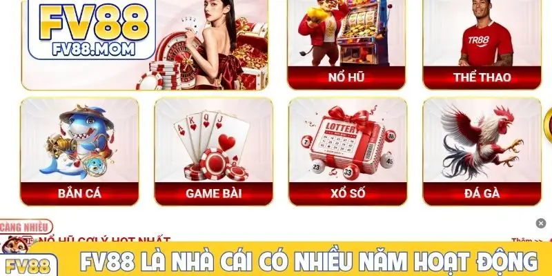 FV88 là nhà cái có nhiều năm hoạt động